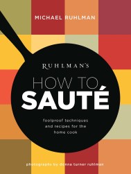 Ruhlman's How to Saute