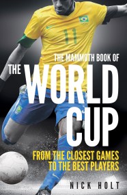 The Mammoth Book of the World Cup