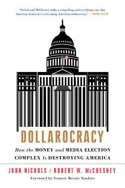 Dollarocracy