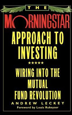 The Morningstar Approach to Investing