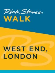 Rick Steves Walk: West End, London
