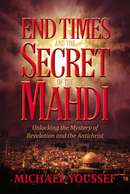 End Times and the Secret of the Mahdi