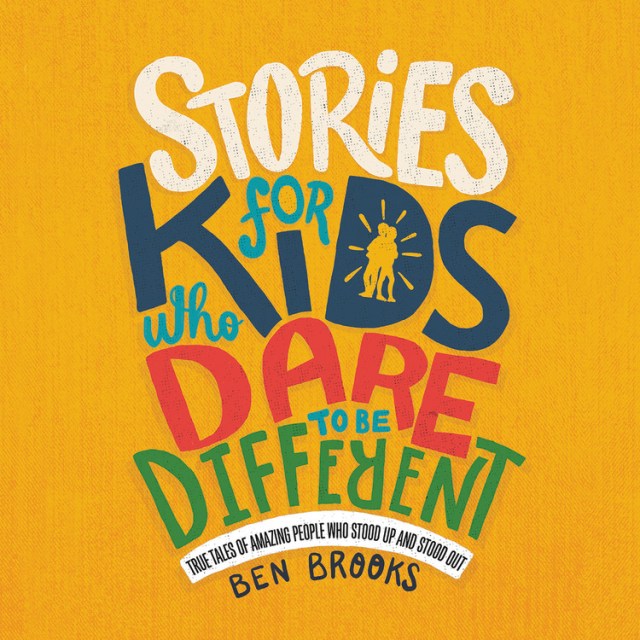 Stories for Kids Who Dare to Be Different