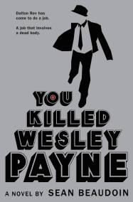 You Killed Wesley Payne