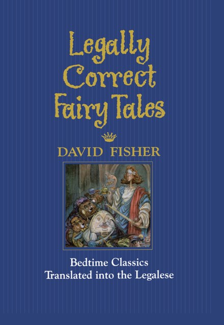 Legally Correct Fairy Tales