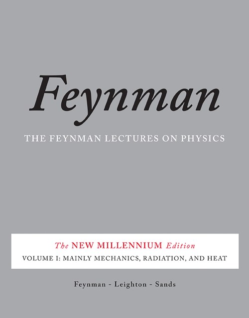 The Feynman Lectures on Physics, Vol. I