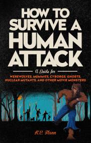 How to Survive a Human Attack