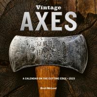 Vintage Axes Wall Calendar 2025