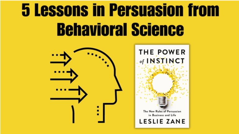 5 Lessons in Persuasion from Behavioral Science