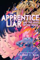 The Apprentice Liar and the Death of the World